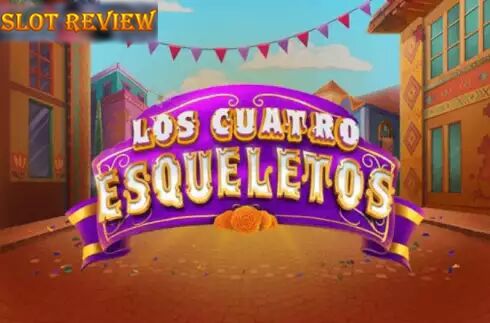 Los Cuatro Esqueletos slot